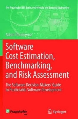 Software Cost Estimation, Benchmarking, and Risk Assessment - 9783642433658