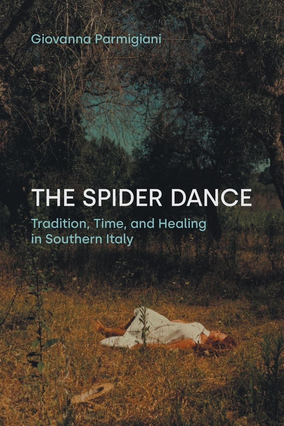 The Spider Dance: Tradition, Time, and Healing in Southern Italy (Contemporary and Historical Paganism) - Image 2