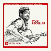 Lage Lund - Most Peculiar Cd Release Date 10/11/23 This Can Change! - - G4Z