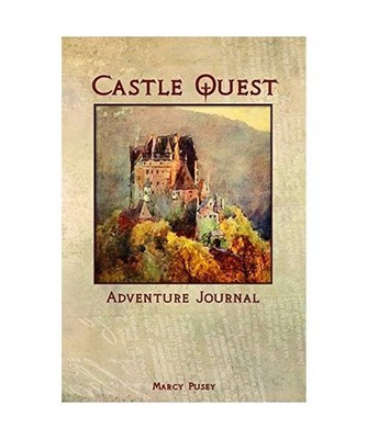 Castle Quest: Adventure Journal, Marcy Marie Pusey