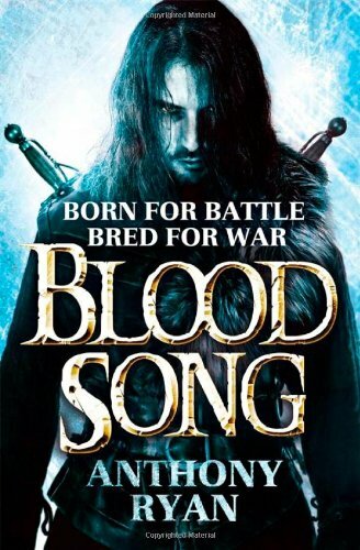 Blood Song: Book 1 of Raven's Shadow By Anthony Ryan. 9780356502489