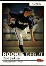 Zach Jackson 2006 Topps Updates & Highlights Rookie Debut Brewers #RD-35