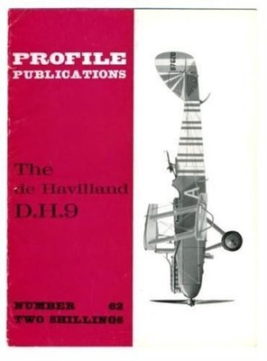 PROFILE 62 De Havilland DH-9