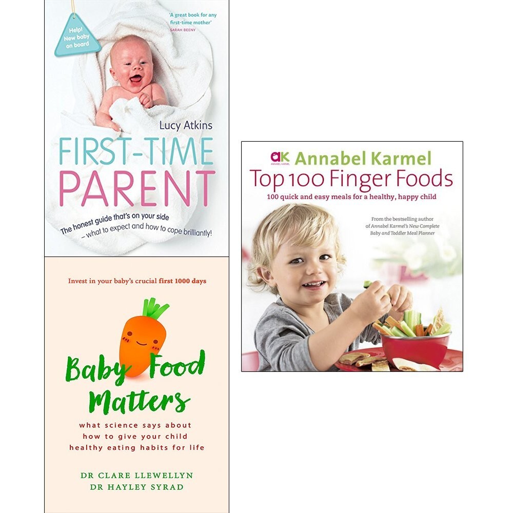 First Time Parent,Top 100 Finger Foods,Baby Food Matters 3 Books Collection Set