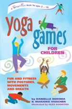 Yoga Games for Children: Fun and Fitness with Postures, Movements and Bre - GOOD