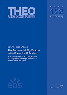 Dominik Pascal Witkowski / The Sacramental Signification in the Rite of the Holy