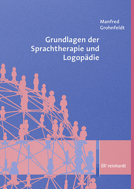 Thumbnail - Manfred Grohnfeldt / Grundlagen Der Sprachtherapie Und Logopädie