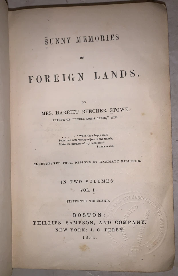 1854, 1st, HARRIET BEECHER STOWE, SUNNY MEMORIES FOREIGN LANDS, UNCLE TOMS CABIN - Image 4 of 4