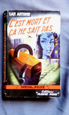 SAN ANTONIO  C'EST MORT ET CA NE SAIT PAS    Ed FLEUVE NOIR 1955  N° 71