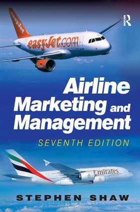 Airline Marketing and Management - 7th Edition