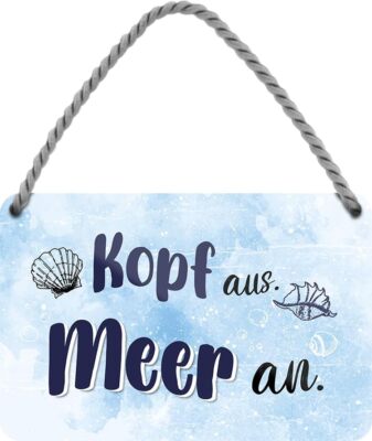 Schilderkreis24 präsentiert: ''Kopf aus. Meer an.''   Das Blechschild für Entspann
