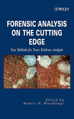 Forensic Analysis on the Cutting Edge: New Methods for Trace Evidence Analysis 