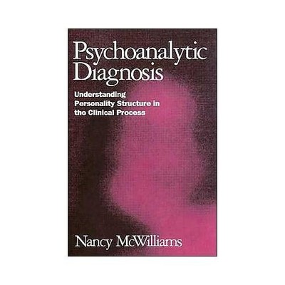 Psychoanalytic Diagnosis   (Nancy Mcwilliams)
