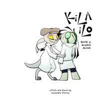 KILA ILO: BOOK FOUR: ALWAYS ALONE (VOLUME 4) By Cassandra Thomas **BRAND NEW**