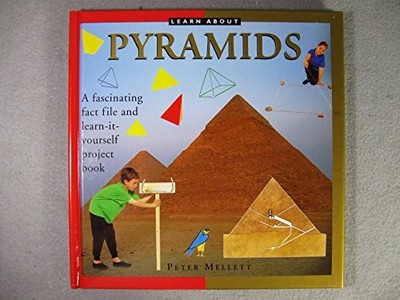 Learn About Pyramids: A Facinating Fact File and L... by Mellett, Peter Hardback