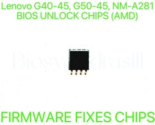 Lenovo G40-45, G50-45, NM-A281, ADMIN NO PASSWORD FIRMWARE FIXES BIOS CHIP - AMD