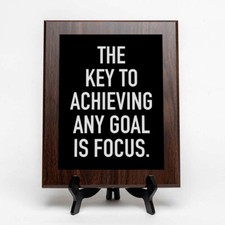 The Key To Achieving Any Goal Is Focus. Decorative Wall Plaque