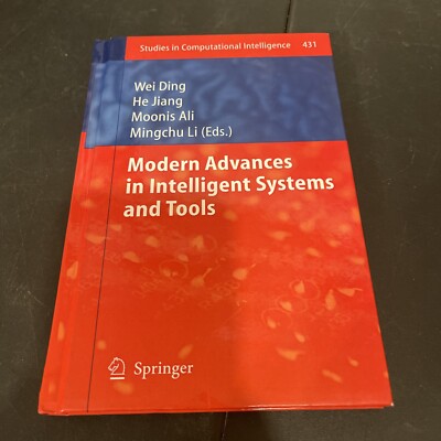Modern Advances in Intelligent Systems and Tools - 9783642307317
