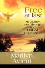 Free at Last!, Paperback by Avient, Marilyn; First World Publishing (EDT), Li...