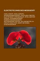 Elektrotechnisches Messgerät | Buch | 9781158955879