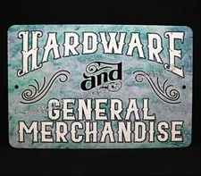 Metal Sign HARDWARE general store tools merchandise village shop dealer rural