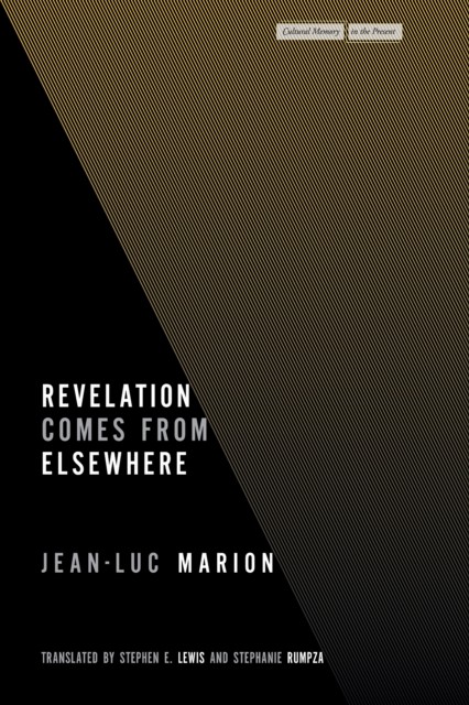 Revelation Comes From Elsewhere