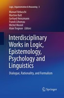 Interdisciplinary Works In Logic, Epistemology, Psychology And Linguistics Manue