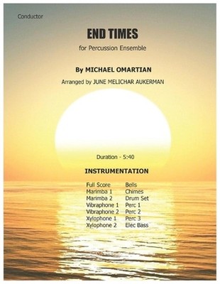 Percussion Ensemble - END TIMES: Sheet Music by June Melichar Aukerman Paperback