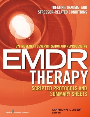 Marilyn Luber Eye Movement Desensitization and Reprocessing (EMDR) (Taschenbuch)