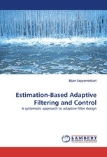 Bijan Sayyarrodsari | Estimation-Based Adapti...