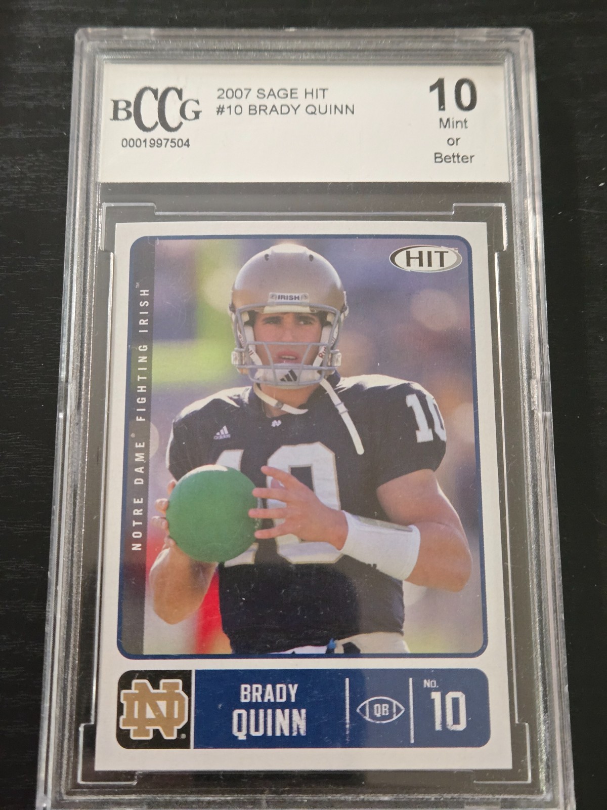 BCCG 10 Mint or Better 2007 SAGE HIT Brady Quinn #10 Notre Dame Fighting Irish