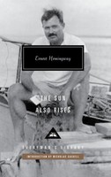 The Sun Also Rises Ernest Hemingway