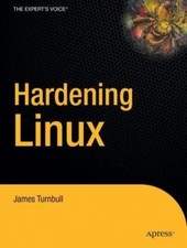 Hardening Linux by Turnbull, James