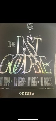 ODESZA The Last Goodbye Foil Your Poster 2022