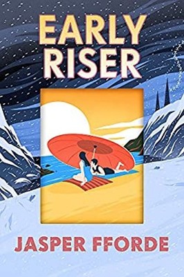 Early Riser: Der Eigenständige Roman Vom Nummer Eins Bestseller