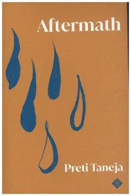 Aftermath | Winner of the 2022 Gordon Burn Prize | Preti Taneja | Englisch