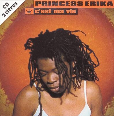  PRINCESS ERIKA - C'EST MA VIE - CD SINGLE CARDSLEEVE 2 TITEL 1996