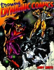 Drawing Dynamic Comics - Paperback By Smith, Andy - GOOD