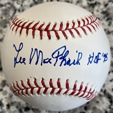 LEE MACPHAIL AUTO SIGNED MLB BASEBALL w/COA Hall of Fame Executive “HOF ‘98”