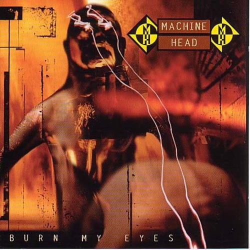 Machine Head - Burn My Eyes [New CD] UK - Import