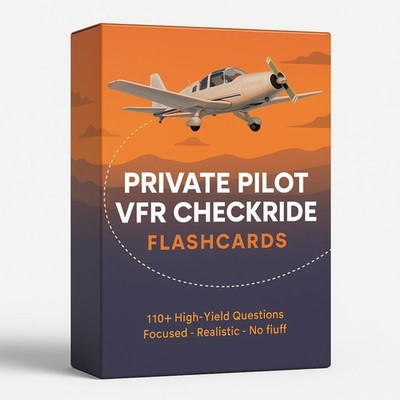 Private Pilot VFR Oral Exam Flashcards for Checkride   110+ High-Yield Questions