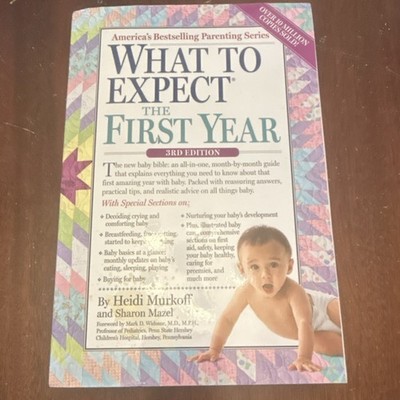Workman What to Expect the First Year 3rd Edition Murkoff Mazel