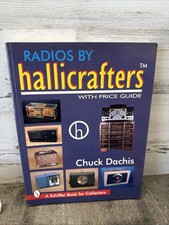 Radios by Hallicrafters: With Price Guide Chuck Dachis pb