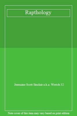 Rapthology,Jermaine Scott Sinclair a.k.a. Wretch 32