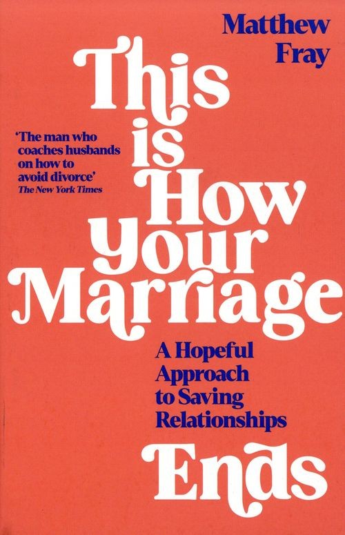 This is How Your Marriage Ends