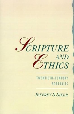 Siker Scripture and Ethics (Taschenbuch)