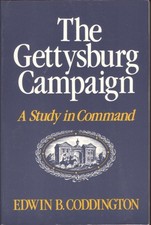 The Gettysburg Campaign A Study In Command - Coddington Edwin B. - Good - ... The Gettysburg Campaign A Study In Command - Coddington Edwin B. - Good - ...