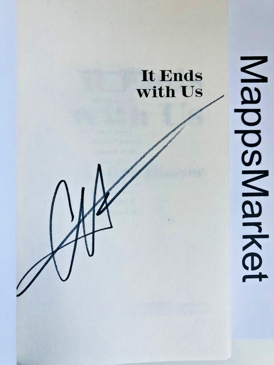 ENDS/HI UNPLUGGED WHITE BEATサイン入り エンズ SIGNED It Ends with Us by COLLEEN HOOVER 1st Edition (2016, Trade