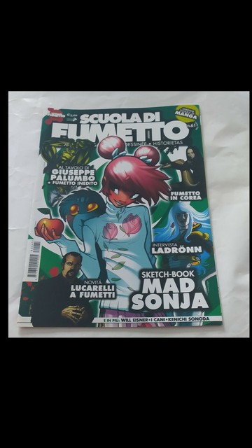 SCUOLA DI FUMETTO nr. 61 del 2008 CON MAD SONJA (ed. CONIGLIO EDITORE) SCUOLA DI FUMETTO nr. 61 del 2008 CON MAD SONJA (ed. CONIGLIO EDITORE)