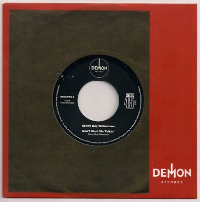 NEW- SONNY BOY WILLIAMSON - Don't Start Me Talkin' / Nine Below Zero  45002/10